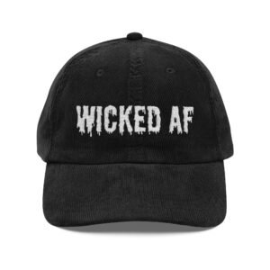 Wicked AF | Embroidered Vintage Corduroy Cap